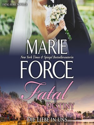 cover image of Fatal Destiny--Die Liebe in uns